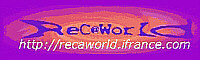 R&eacute;c@world !!